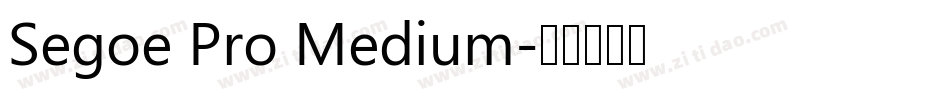 Segoe Pro Medium字体转换